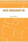 Hot Straight in