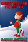 Christmas and the Lost Elf