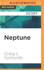 Neptune The Allied Invasion of Europe and the DDay Landings