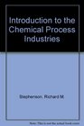 Introduction to the Chemical Process Industries