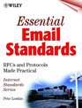 Essential Email Standards RFCs and Protocols Made Practical