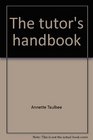 The tutor's handbook