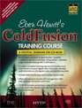 Eben Hewitt's ColdFusion Training Course A Digital Seminar on CDROM