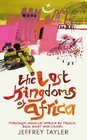 The Lost Kingdoms of Africa