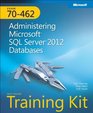Training Kit Exam 70462 Administering Microsoft SQL Server 2012 Databases