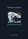 The Quiet Season Remembering Country Winters
