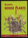 Exotic house plants illustrated All the best in indoor plants
