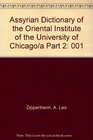 Assyrian Dictionary of the Oriental Institute of the University of Chicago/a Part 2
