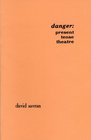 Danger Present Tense Theatre