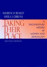 Taking Their Place A Documentary History of Women and Journalism