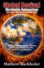 Global Revival  Worldwide Outpourings FortyThree Visitations of the Holy Spirit  The Great Commission  Revivals in Asia Africa Europe North and South America Australia and Oceania