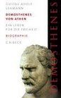Demosthenes von Athen Ein Leben fr die Freiheit Biographie