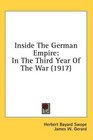 Inside The German Empire In The Third Year Of The War