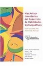 Macarthur Inventario Del Desarrollo De Habilidades Communicativas User's Guide and Technical Manual