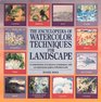 The Encyclopedia of Watercolor Techniques for Landscape