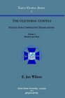 The Old Syriac Gospels Studies and Comparative Translations