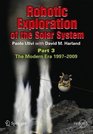Robotic Exploration of the Solar System Part 3 The Modern Era 19972009
