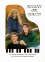 Accent on Youth: Piano Solos of Favorite Songs & Hymns