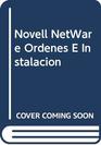 Novell NetWare Ordenes E Instalacion