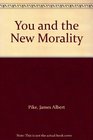 You  The New Morality