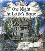 One Night At Lottie's House