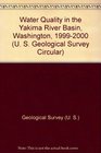 Water Quality in the Yakima River Basin Washington 19992000