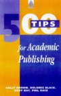 500 Tips for Getting Published A Guide for Educators Researchers and Professionals