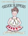 The Silver Slippers