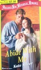 Abide with Me (Precious Gem Historical Romance, No 51)