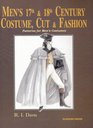 Men's Seventeenth  Eighteenth Century Costume Cut and Fashion