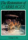 The Restoration of Carriages