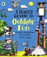 A Wacky Guide to Outdoor Fun
