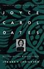 Joyce Carol Oates Novels of the Middle Years