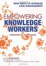 Empowering Knowledge Workers