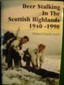 Deer Stalking in the Scottish Highlands 1940 to 1990