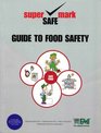Guide to Food Safety Retail Best Practices for Food Safety and Sanitation
