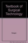 Textbook of Surgical Technology
