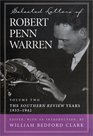 Selected Letters of Robert Penn Warren The Southern Review Years 19351942