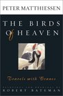 The Birds of Heaven: Travels with Cranes