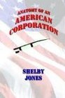 Anatomy of an American Corporation