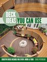 Deck Ideas You Can Use How to Design  Build the Best Deck on Your Block