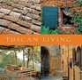 Tuscan Living (Mini Lifestyle Library series)