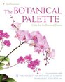 The Botanical Palette Color for the Botanical Painter