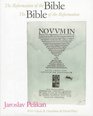 The Reformation of the Bible/The Bible of the Reformation