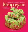 Wrapagami The Art of Fabric Gift Wraps