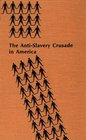 Branded Hand The AntiSlavery Crusade in America