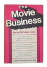 The Movie Business American Film Industry Practice