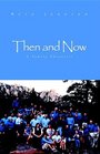 Then And Now A Family Chronicle