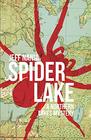 Spider Lake: A Northern Lakes Mystery (John Cabrelli Series)