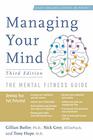 Managing Your Mind The Mental Fitness Guide